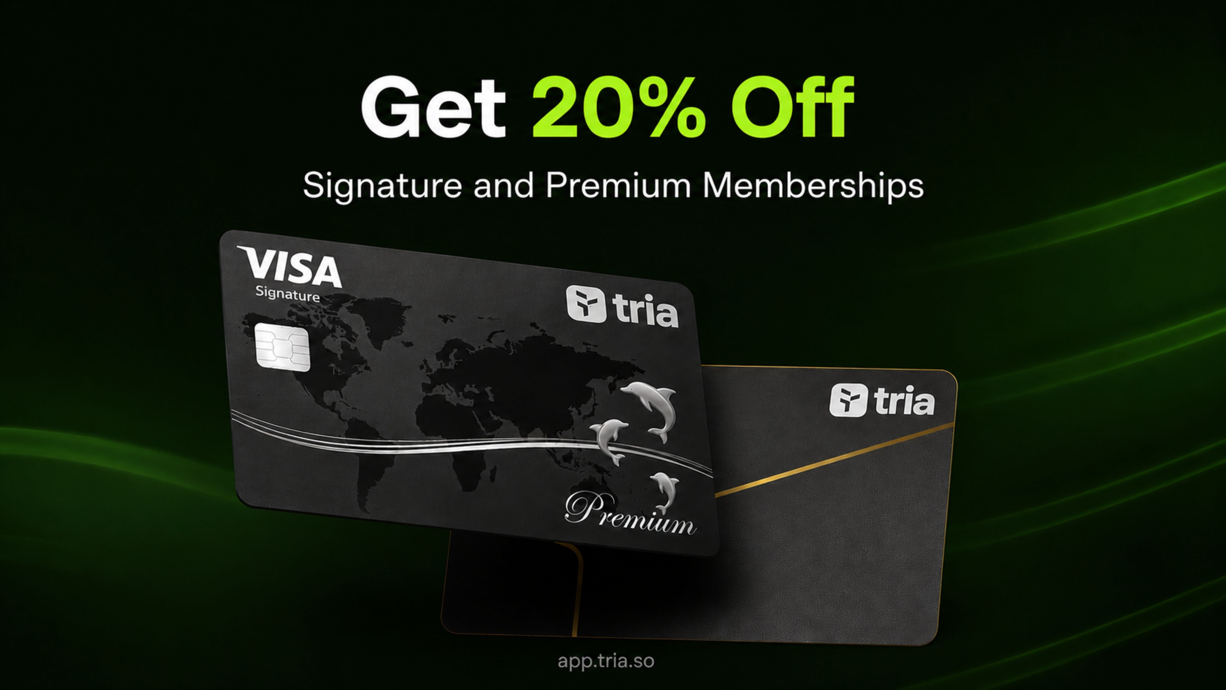 20% Off Tria Signature & Premium Cards